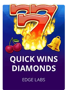 Quick Wins Diamonds