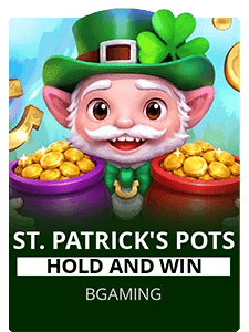 St. Patrick's Pots Hold and Win