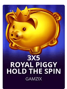 3x5 Royal Piggy: Hold The Spin